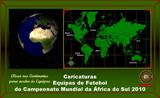 Caricaturas Mundial futebol Africa Sul 2010