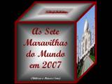 As Sete Maravilhas do Mundo em 2007